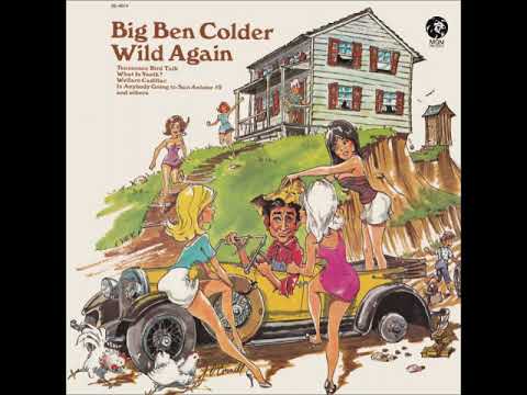 Tennessee Bird Talk ~ Ben Colder (Sheb Wooley) (1970)