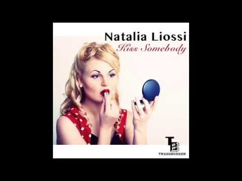 Natalia Liossi - Kiss somebody