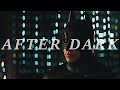After Dark | Edit - Batman Begins