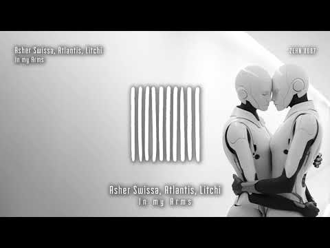 ASHER SWISSA & Atlantis & Litchi - In My Arms