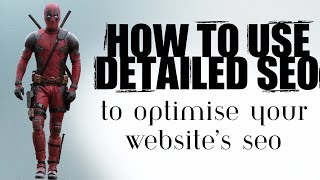 How to use Detailed SEO Extension to optimise your website's SEO!