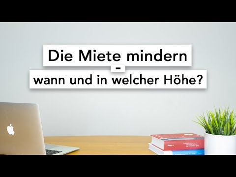 Die Miete mindern - wann und in welcher Höhe ist es erlaubt?