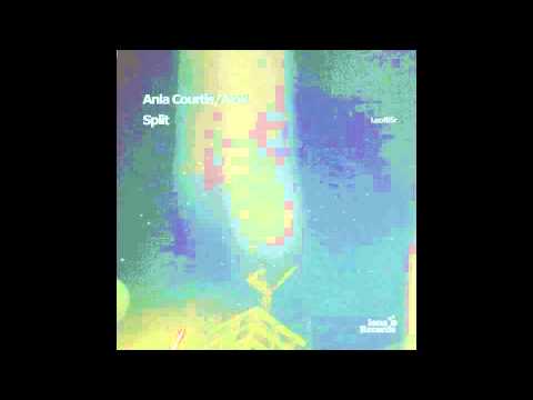 Anla Courtis / Alok - Silver (EDIT) (From Split) Lona Records 2014
