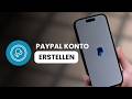 PayPal Konto Erstellen Mit Der PayPal App Einfache Anleitung
