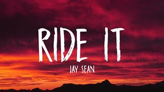 jay sean - ride it (sped up) lyrics let it be let 