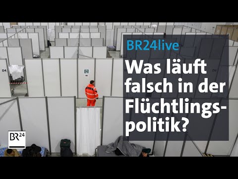 Flüchtlingspolitik: Viele Kommunen fühlen sich alleingelassen | Münchner Runde | BR24live