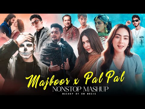 Majboor X Pal Pal Nonstop Mashup 2026 | Sheheryar Rehan x Zoha Waseem | Talha Anjum | Talwiinder 