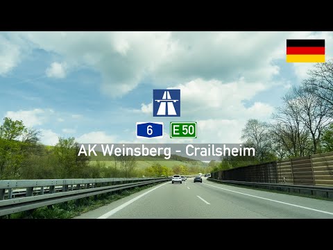 Driving in Germany: Autobahn A6 E50 from AK Weinsberg (Heilbronn) to Crailsheim