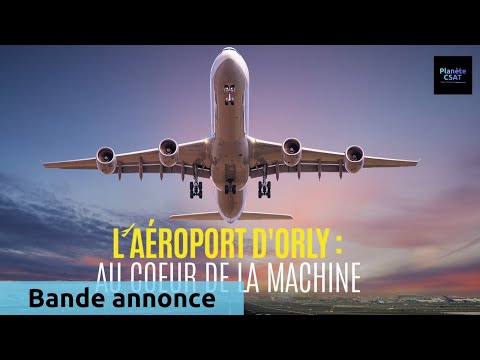 L'aéroport d'Orly, au cœur de la machine | bande annonce | Le Figaro TV