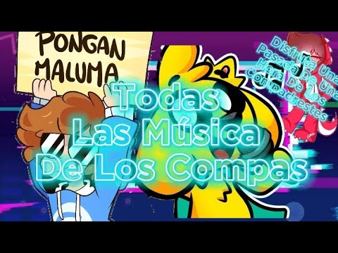Todas Las Música De Los Compas (Disfruta 1 Hora De Musica De Los Compadretes)