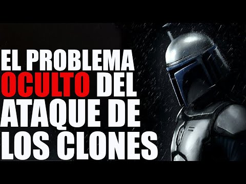 En defensa de Star Wars Episodio II: El problema secreto del Ataque de los Clones