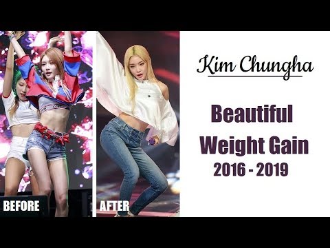 Chungha Diet & Weight Gain 2016 - 2019