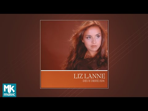 💿 Liz Lanne - Deus Disse Sim (CD COMPLETO)