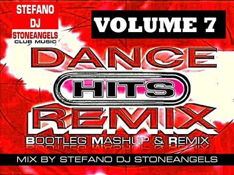 DANCE HIT'S REMIX VOL.7 MIX BY STEFANO DJ STONEANGELS #remix #dancehits #playlist #djstoneangels
