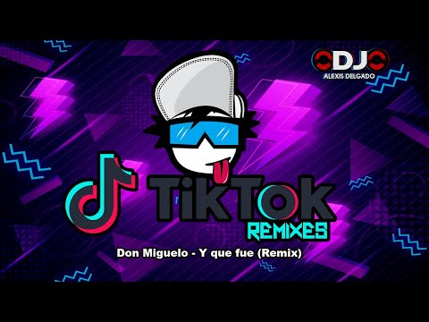 Don Miguelo - Y que fue Remix (Dj Alexis Delgado)