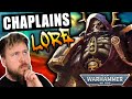 Space Marine Chaplains DEEP DIVE - Grim Dark Priests | Warhammer 40K Lore