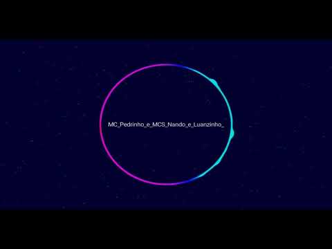 Mc Pedrinho e Mcs Nando e Luanzinho Pampamramram