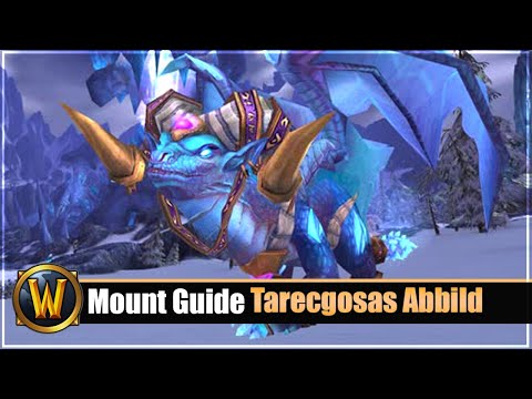 Mount Guide #302: [Tarecgosas Abbild]
