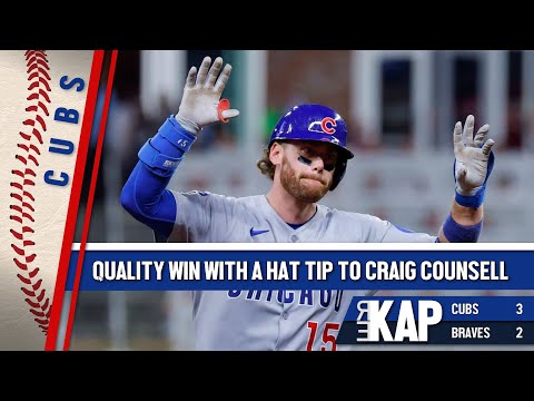 REKAP: ⚾️ Chicago Cubs 3-2 win over Atlanta Braves. ‘Quality win with a hat tip to Craig Counsell!’