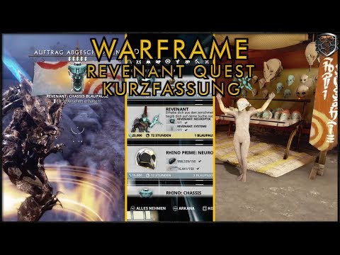 [GER] Revenant Quest Kurzfassung - Warframe - PESTIexe