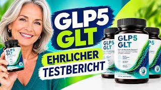 🔥 GLP5 GLT KAPSELN BEWERTUNGEN - FUNKTIONIERT GLP 5 GLT WIRKLICH? Meine Ehrliche Erfahrungen!