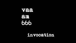 Vaaam 666 - Invocation