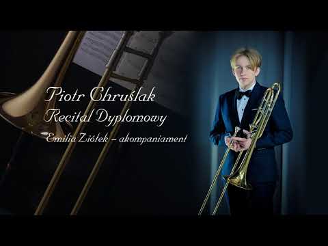 Piotr Chruślak - puzon - Recital Dyplomowy