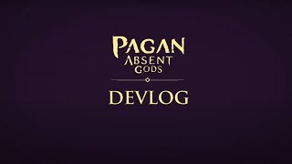 Диаблоид Pagan Online сменил название на Pagan: Absent Gods и лишился мультиплеера