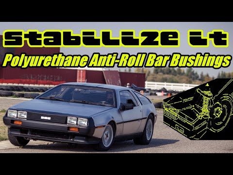 DeLorean Parts Northwest Polyurethane Sway Bar Bushing Upgrade Kit Installation and Review