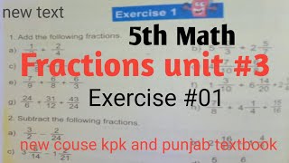 Fraction unit 3 Exercise 1 Class 5 Math kpk and punjab textbook| new course 2021| Adding fractions