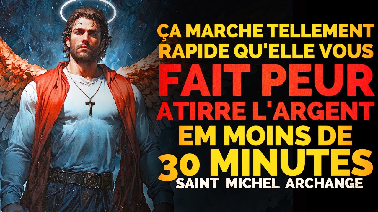 LA MAGIE DE SAINT MIGUEL ARCHANGE : Cette prière attire l'argent en moins de 30 MINUTES ! CROIRE !