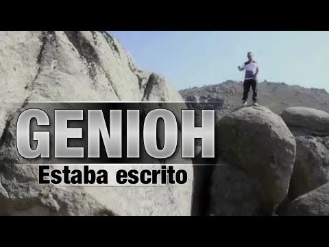 Genioh - Estaba escrito - Lacinta Movies