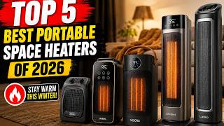 Top 5 Best Portable Space Heaters of 2026 🔥 Best Indoor Heaters for Winter & Small Rooms
