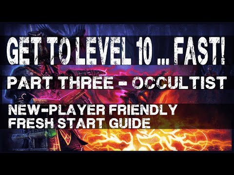 Grim Dawn | New player fast level 10 series | Occultist
