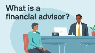 What Is a Financial Advisor?