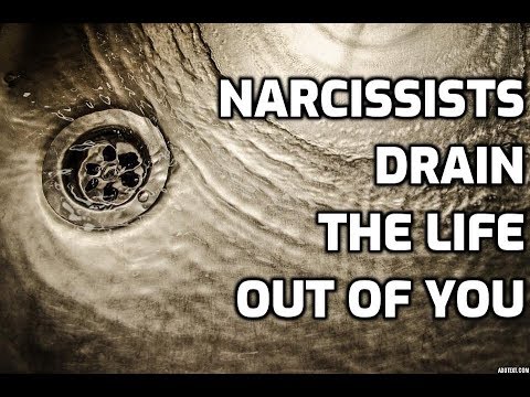Narcissists Drain The Life Out Of You