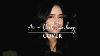 Download lagu Ai - Doel Sumbang || Vera Veronicka (cover) mp3 Download lagu Ai - Doel Sumbang || Vera Veronicka (cover) mp3