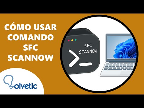 Cómo Usar Comando SFC Scannow ✔️ - Solvetic