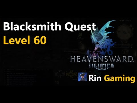 FFXIV [3.0] 014 Blacksmith Quest Level 60