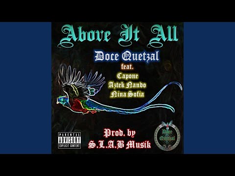 Above It All (feat. Capone, Aztek Nando & Nina Sofia)
