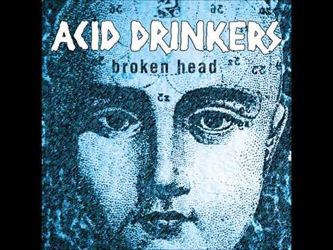 ACID DRINKERS - Broken Head 2000 full album