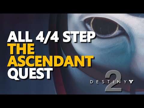 All Steps The Ascendant Quest Destiny 2