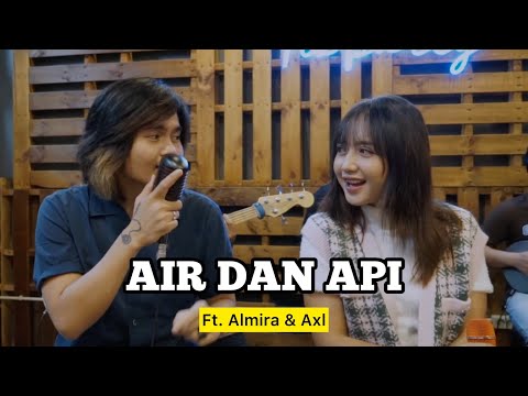 AIR DAN API (KERONCONG) - Almira & Axl ft. Fivein #LetsJamWithJames