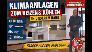 Mit Klimaanlagen heizen & kühlen – Unsere Erfahrungen nach 3 Jahren!