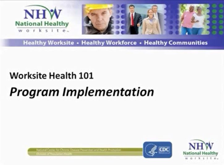 Worksite Health 101: Program Implementation