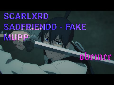 Scarlxrd, SADFRIENDD, MUPP - FAKE [ПЕРЕВОД]