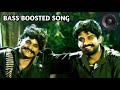Chakku Chakku Vathikuchi BASS BOOSTED Song Use Hetphone Power Bass And 8D