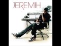 Jeremih - Birthday Sex (Remix) 