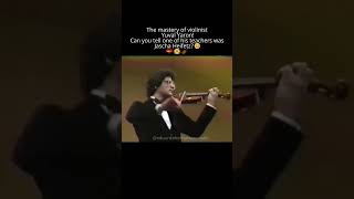 Download lagu The mastery of violinist Yuval Yaron! Can you tell one of his teachers was Jascha Heifetz?🤗💝🎻 mp3