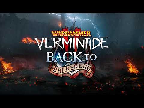Warhammer Vermintide 2 Back to Ubersreik - The Skaven Come Out To Play OST